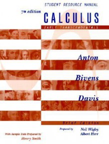 Calculus, Early Transcendentals Brief Edition, Student Resource Manual - Howard Anton, Stephen Davis, Irl Bivens