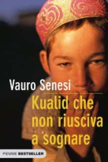 Kualid che non riusciva a sognare - Vauro Senesi