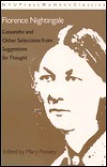 Cassandra and Suggestions for Thought (Women's Classics) - Florence Nightingale