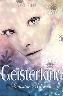 Geisterkind - Christine Millman