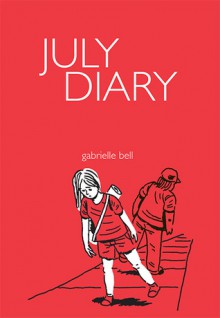 July Diary - Gabrielle Bell