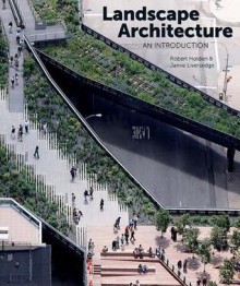 Landscape Architecture: An Introduction - Robert Holden, Jamie Liversedge