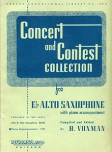 Concert and Contest Collection for Eb Alto Saxophone With Piano Accompaniment (Rubank Educational Library, No 293) - H. Voxman