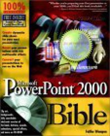 Microsoft Power Point 2000 Bible - Faithe Wempen