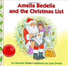 Amelia Bedelia and the Christmas List - Herman Parish, Lynn Sweat