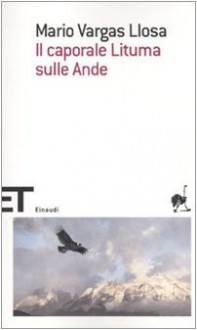 Il caporale Lituma sulle Ande - Angelo Morino, Mario Vargas Llosa