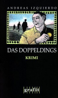 Das Doppeldings - Andreas Izquierdo