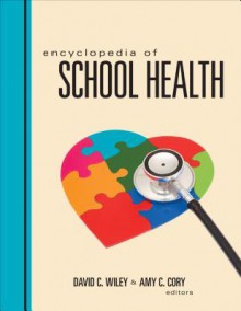 Encyclopedia of School Health - Centers for Disease Control and Prevention