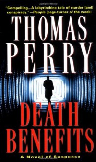 Death Benefits - Thomas Perry