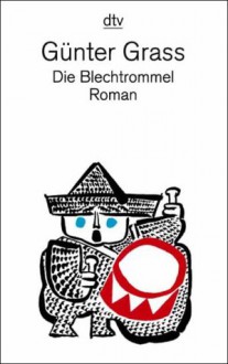 Die Blechtrommel - Günter Grass