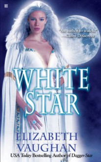 White Star (Epic of Palins, Book 2) - Elizabeth Vaughan