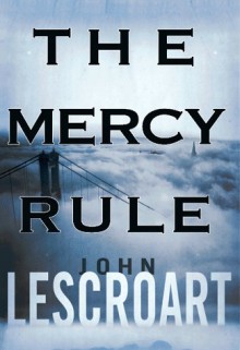 The Mercy Rule - John Lescroart