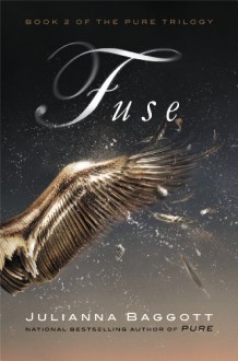 Fuse - Julianna Baggott