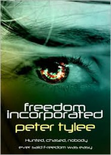 Freedom Incorporated - Peter Tylee