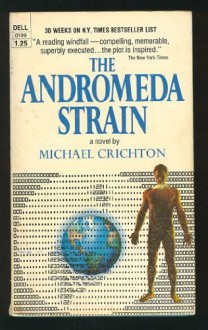 The Andromeda Strain - Michael Crichton