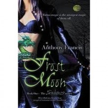 Frost Moon (Skindancer, #1) - Anthony Francis