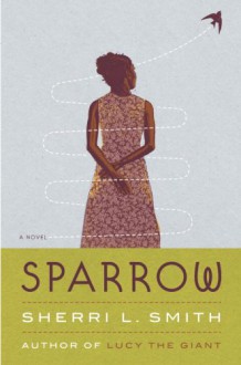 Sparrow - Sherri L. Smith