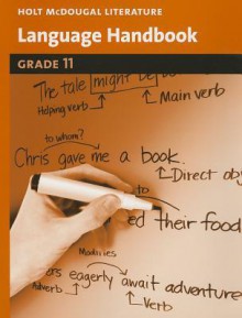 Holt McDougal Literature Texas: Language Handbook Grade 11 - MCDOUGAL LITTEL