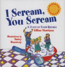 I Scream, You Scream - Lillian Morrison