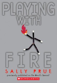 Playing With Fire - Sally Prue