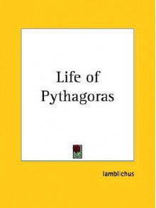 Life of Pythagoras - Thomas Taylor