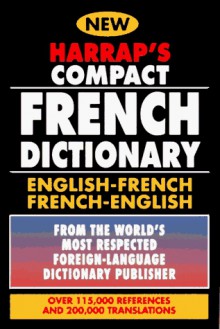 Harrap's Compact French Dictionary: English-French French-English - Harrap's Publishing