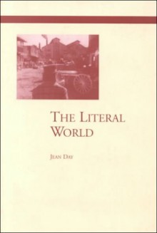 The Literal World - Jean Day