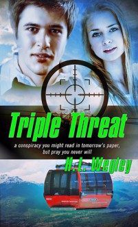 Triple Threat (Pure Genius, #4) - H.L. Wegley