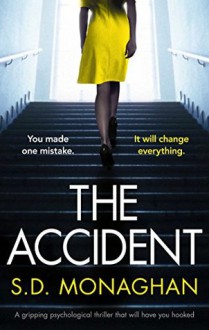 The Accident - Thomas S. Monaghan