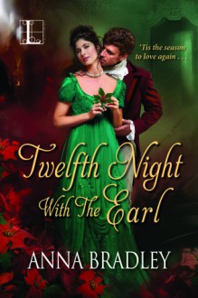 Twelfth Night with the Earl (The Sutherland Sisters) - Anna Bradley