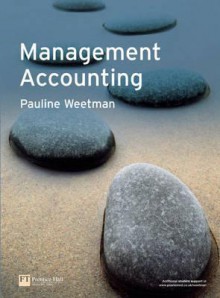 Management Accounting: An Introduction - Pauline Weetman