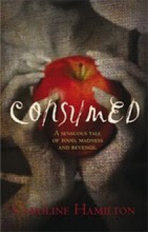 Consumed - Caroline Hamilton