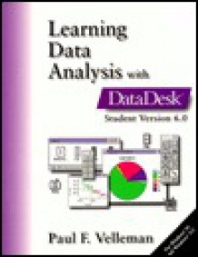 Learning Data Analysis with Data Desk: Student Version 6.0 for Windows - Paul F. Velleman