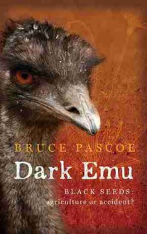 Dark Emu - Bruce Pascoe