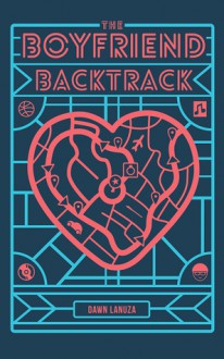 The Boyfriend Backtrack - Dawn Lanuza