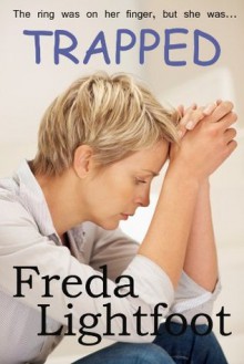 Trapped - Freda Lightfoot