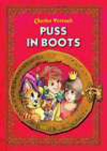 Puss in Boots - Charles Perrault