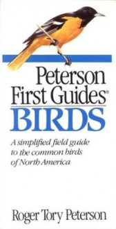 Peterson First Guide To Birds Of North America - Roger Tory Peterson