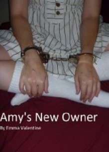 Amy's New Owner - Emma Valentine