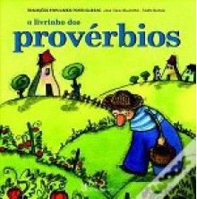 O Livrinho dos Provérbios - José Viale Moutinho