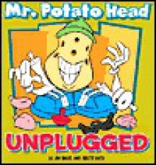 MR Potato Head Unplugged - Jim Davis, Brett Koth