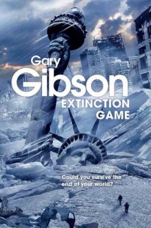 Extinction Game - Gary Gibson