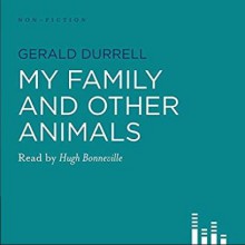 My Family & Other Animals - Hugh Bonneville,Gerald Durrell