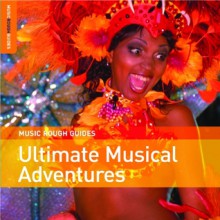 Music Rough Guides: Ultimate Musical Adventures - Phil Stanton