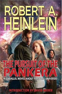 The Pursuit of the Pankera - Robert A. Heinlein