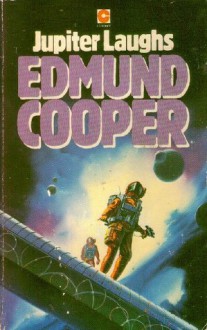 Jupiter Laughs and Other Stories - Edmund Cooper