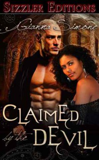 Claimed by the Devil (Bayou Magiste Chronicles #1) - Gianna Simone