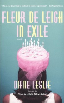 Fleur de Leigh in Exile - Diane Leslie