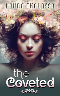 The Coveted - Laura Thalassa