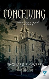 Conceiving (Subdue Book 3) - Thomas S Flowers